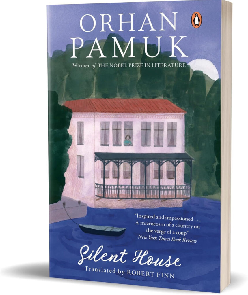 Silent House, by Orhan Pamuk. Book Review by Anil Saxena, Nagpur Book Club