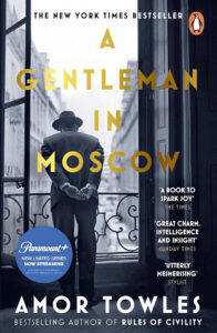 Book Review of A Gentleman in Moscow, by Amor Towles. Review by Anil Saxena, Nagpur Book Club