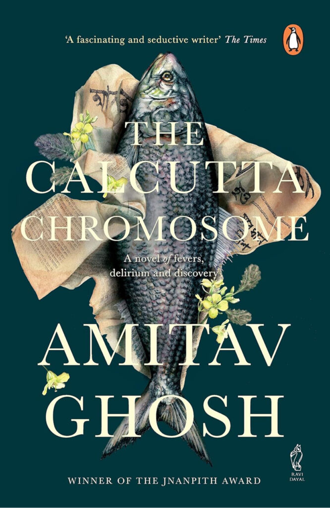 Book Review of The Calcutta Chromosome, by Amitav Ghosh. Review by Anil Saxena, Nagpur Book Club.