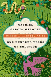 One Hundred Years of Solitude, by Gabriel Garcia Marquez - Book Review