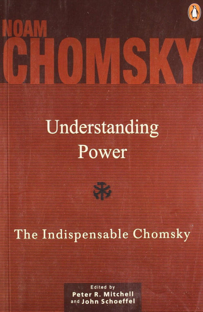 Book Review of ‘Understanding Power’, by Noam Chomsky. Book Review by Anil Saxena, Nagpur Book Club