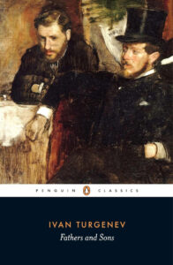 Book Review of ‘Fathers and Sons’, by Ivan Turgenev. Review by Anil Saxena, Nagpur Book Club