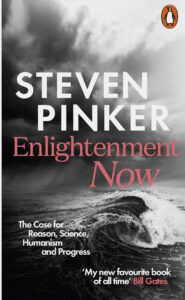 Book Review of ‘Enlightenment Now’, by Steven Pinker. Review by Anil Saxena, Nagpur Book Club