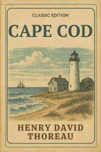 हेनरी डेविड थोरो की केप कॉड: एक समीक्षा | Book Review in Hindi of Cape Cod, by Henry David Thoreau