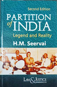 Partition of India Legend and Reality, by H M Seervai