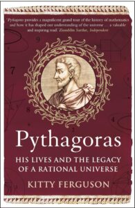 Pythagoras, The Music of the Universe, by Kitty Ferguson. Book Review by Dinesh Dhawane, Nagpur Book Club